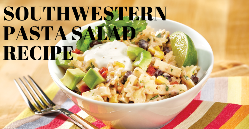 Southwestern Pasta Salad